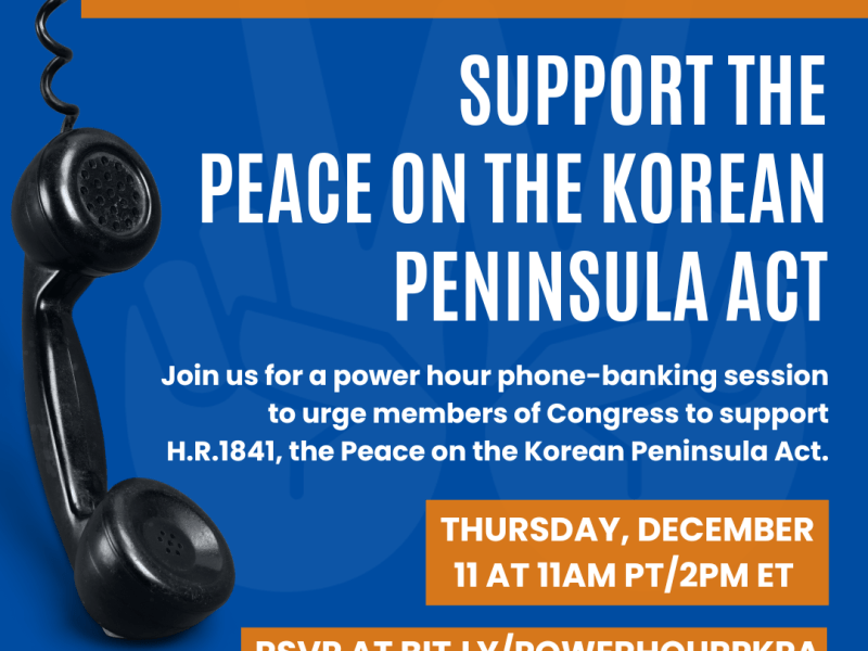 Phone Banking for Korea Peace, 12/11 @ 2 pm&nbsp;ET