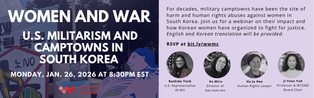 Women and War: Militarism & Camptowns in South Korea, 1/26 @ 8:30 pm&nbsp;ET