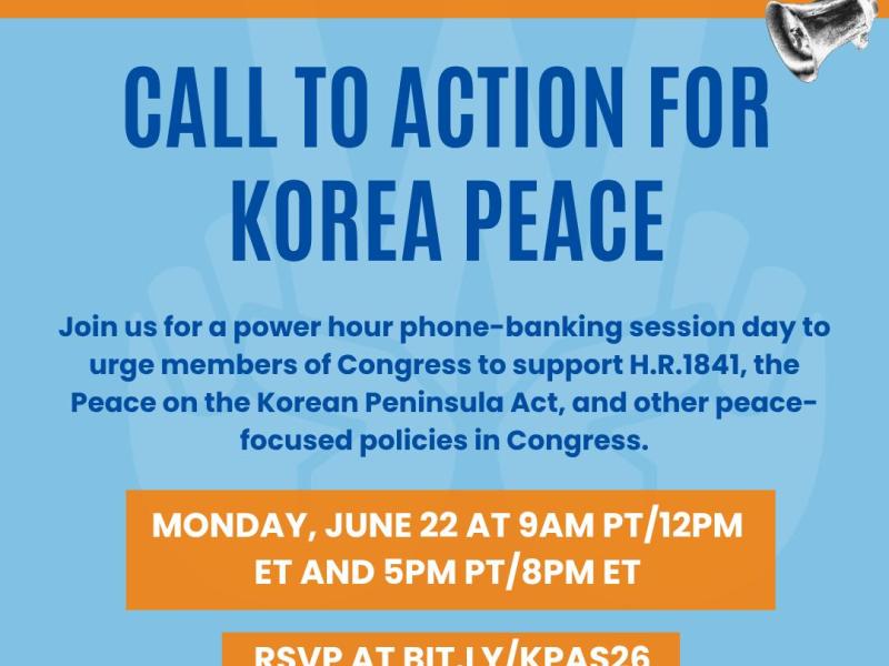 Power Hour: Phone-Banking for Korea Peace,&nbsp;6/22